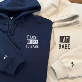 Matching Couple Hoodies - "If Lost Return To Babe" Custom Embroidered Sweatshirts For Couples